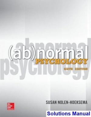 solutions manual for abnormal psychology 6th edition by nolen hoeksema
