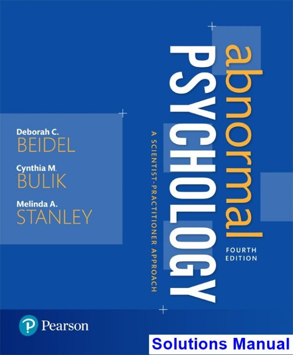 solutions manual for abnormal psychology a scientist practitioner approach 4th edition by beidel ibsn 9780134667836