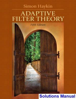 solutions manual for adaptive filter theory 5th edition by haykin ibsn 9780132671453