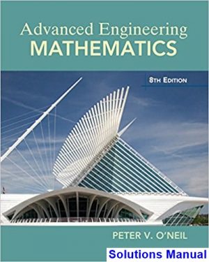 solutions manual for advanced engineering mathematics 8th edition by oneil ibsn 9781305635159