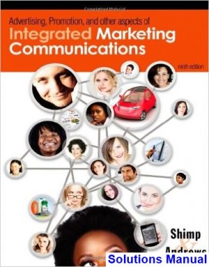 solutions manual for advertising promotion and other aspects of integrated marketing communications 9th edition by shimp