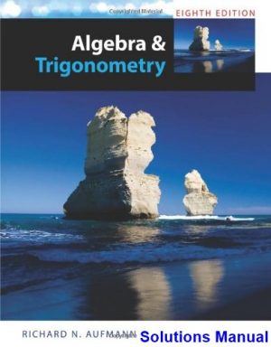 solutions manual for algebra and trigonometry 8th edition by aufmann