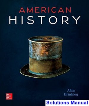 solutions manual for american history connecting with the past 15th edition by alan brinkley