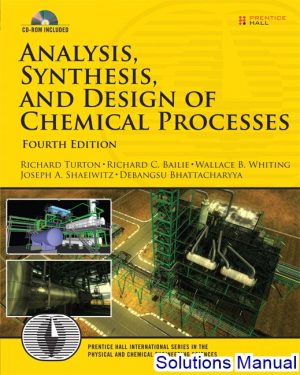 solutions manual for analysis synthesis and design of chemical processes 4th edition by castillo