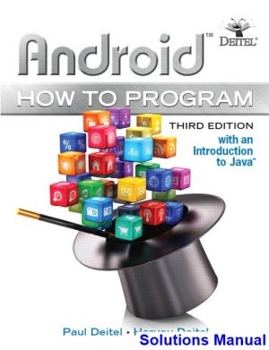 solutions manual for android how to program 3rd edition by deitel ibsn 9780134444307