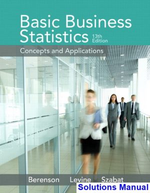 solutions manual for basic business statistics 13th edition by berenson