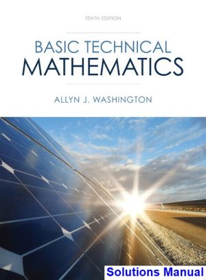 solutions manual for basic technical mathematics 10th edition by washington