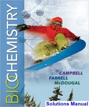 solutions manual for biochemistry 9th edition by campbell ibsn 9781305961135