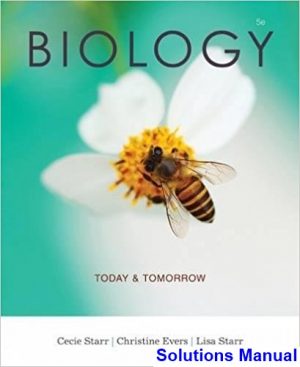 solutions manual for biology today and tomorrow with physiology 5th edition by starr ibsn 9781305117358