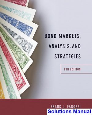 solutions manual for bond markets analysis and strategies 9th edition by fabozzi