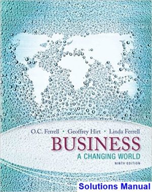 solutions manual for business a changing world 9th edition by ferrell