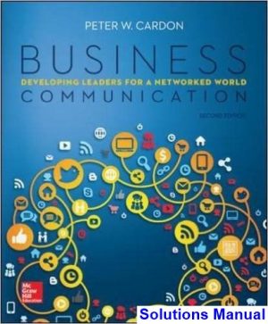 solutions manual for business communication developing leaders for a networked world 2nd edition by cardon