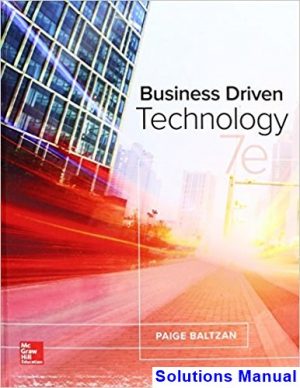 solutions manual for business driven technology 7th edition by baltzan ibsn 125956732x