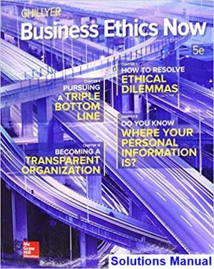 solutions manual for business ethics now 5th edition by ghillyer ibsn 1259535436