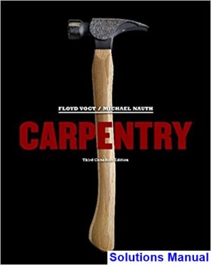 solutions manual for carpentry canadian 3rd edition by vogt ibsn 9780176570422