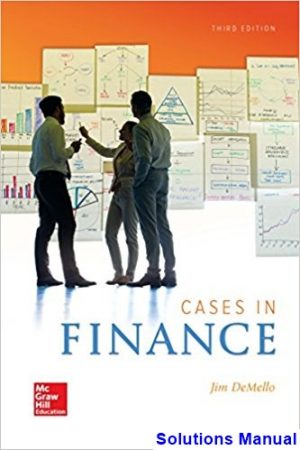 solutions manual for cases in finance 3rd edition by demello ibsn 1259330478