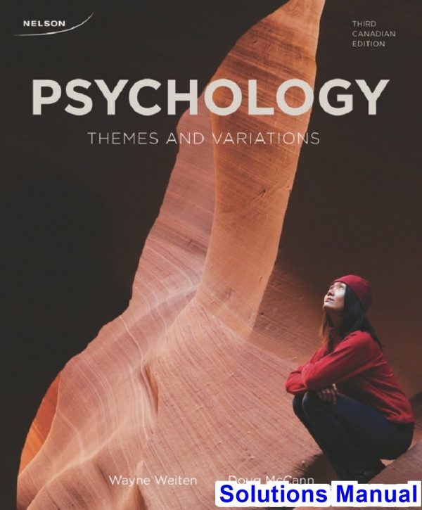 solutions manual for cdn ed psychology themes and variations 3rd edition by weiten