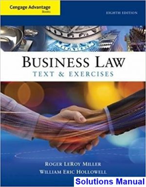 solutions manual for cengage advantage books business law text and exercises 8th edition by miller ibsn 9781305509603