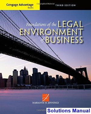 solutions manual for cengage advantage books foundations of the legal environment of business 3rd edition by jennings