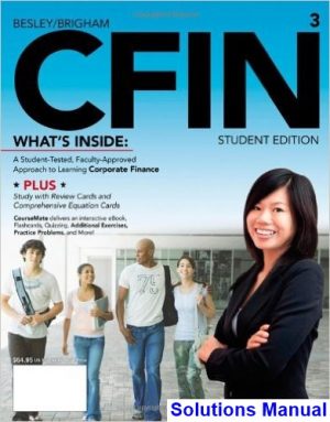 solutions manual for cfin 3 3rd edition by besley