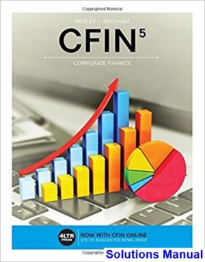 solutions manual for cfin 5th edition by besley ibsn 9781305661653