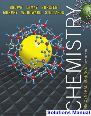 solutions manual for chemistry the central science 13th edition by brown