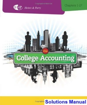 solutions manual for college accounting 21st edition by heintz