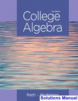 solutions manual for college algebra 3rd edition by ratti ibsn 9780321917409