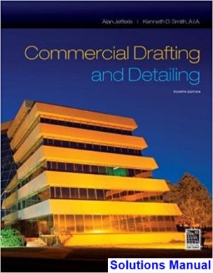 solutions manual for commercial drafting and detailing 4th edition by jefferis ibsn 9781285097398