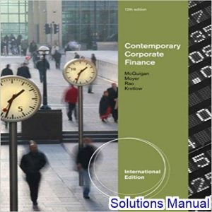 solutions manual for contemporary corporate finance international edition 12th edition by mcguigan