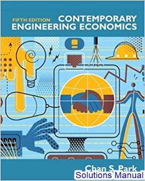 solutions manual for contemporary engineering economics 5th edition by park