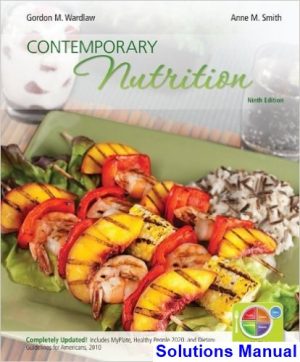 solutions manual for contemporary nutrition 9th edition by wardlaw