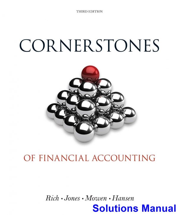 solutions manual for cornerstones of financial accounting 3rd edition by rich
