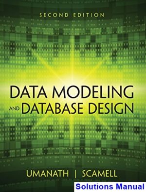 solutions manual for data modeling and database design 2nd edition by umanath