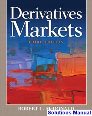 solutions manual for derivatives markets 3rd edition by mcdonald