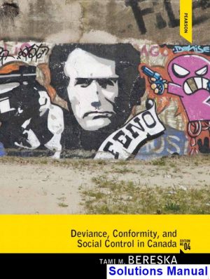 solutions manual for deviance conformity and social control in canada canadian 4th edition by bereska ibsn 9780133446340