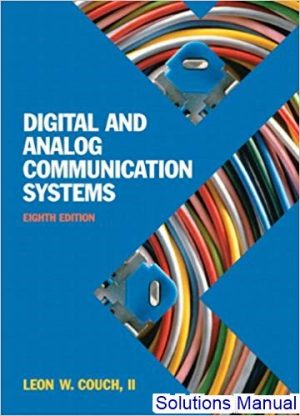 solutions manual for digital and analog communication systems 8th edition by couch