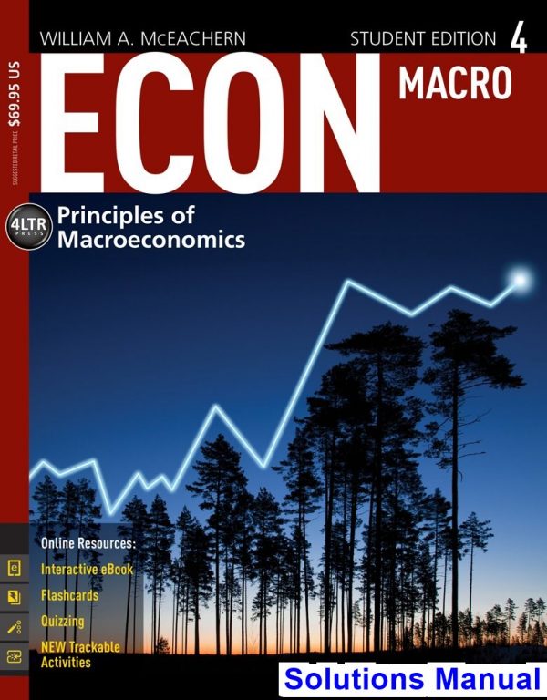 solutions manual for econ macroeconomics 4 4th edition by mceachern