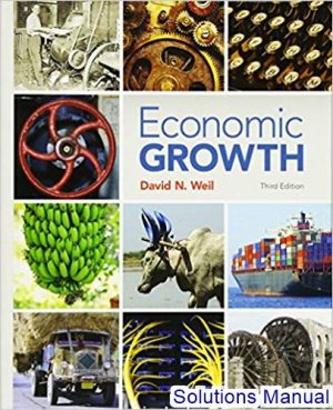 solutions manual for economic growth 3rd edition by weil