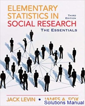 solutions manual for elementary statistics in social research essentials 3rd edition by levin