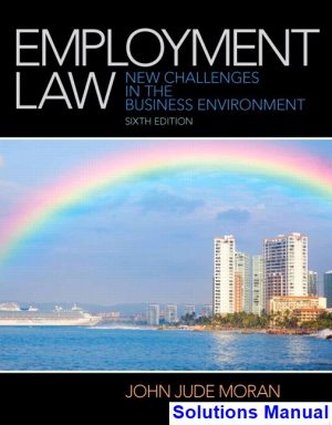 solutions manual for employment law 6th edition by moran