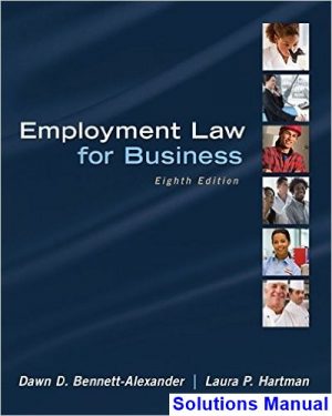 solutions manual for employment law for business 8th edition by bennett alexander