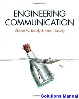solutions manual for engineering communication 1st edition by knisely