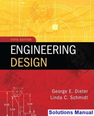 solutions manual for engineering design 5th edition by dieter