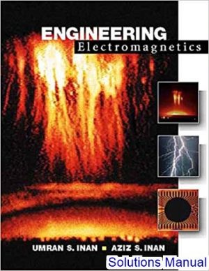 solutions manual for engineering electromagnetics 1st edition by inan