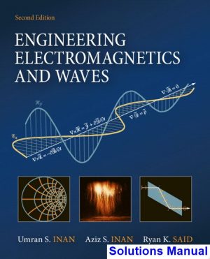 solutions manual for engineering electromagnetics and waves 2nd edition by inan ibsn 9780132662741