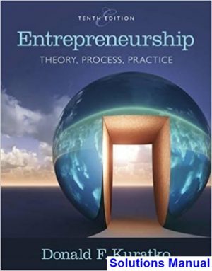 solutions manual for entrepreneurship theory process and practice 10th edition by kuratko ibsn 9781305576247