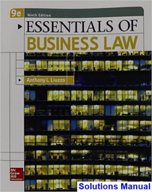 solutions manual for essentials of business law 9th edition by anthony liuzzo