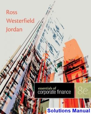 solutions manual for essentials of corporate finance 8th edition by ross
