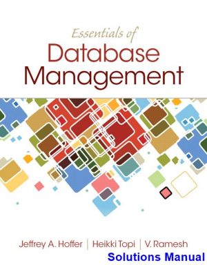 solutions manual for essentials of database management 1st edition by hoffer